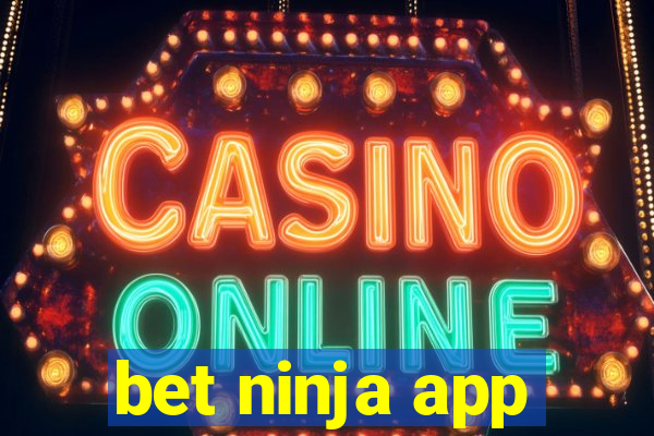 bet ninja app